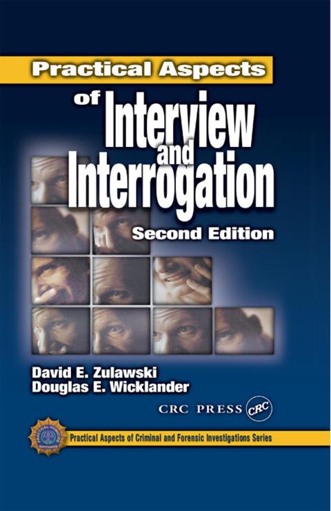 Practical Aspects of Interview and Interrogation 