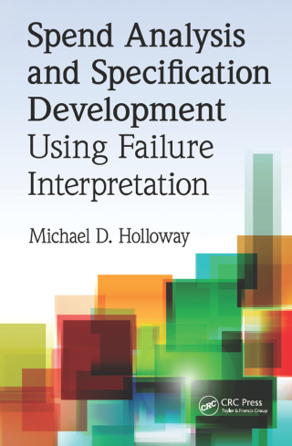 Spend Analysis and Specification Development Using Failure Interpretation