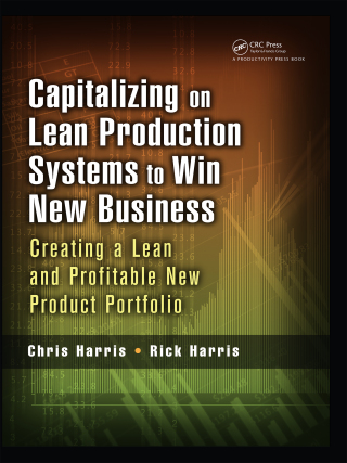 Capitalizing on Lean Production Systems to Win New Business