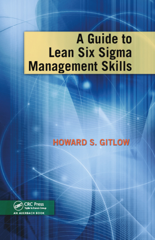 A Guide to Lean Six Sigma Management Skills