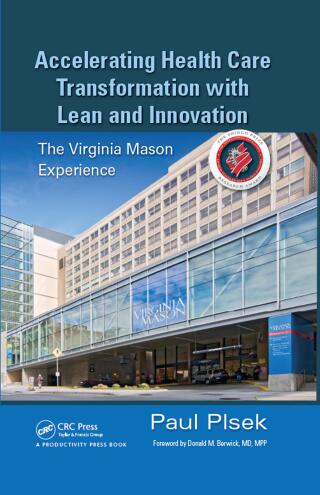 Accelerating Health Care Transformation with Lean and Innovation