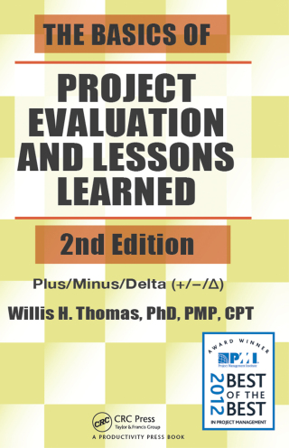 The Basics of Project Evaluation and Lessons Learned