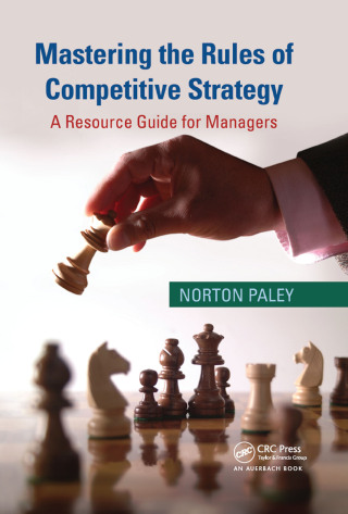 Mastering the Rules of Competitive Strategy