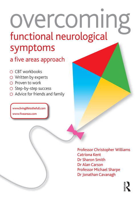 Overcoming Functional Neurological Symptoms: A Five Areas Approach 