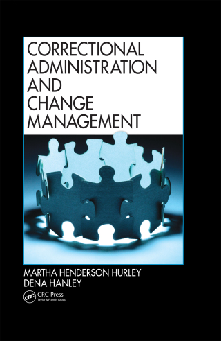 Correctional Administration and Change Management