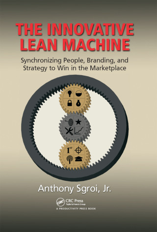 The Innovative Lean Machine