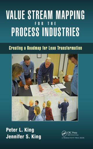 Value Stream Mapping for the Process Industries