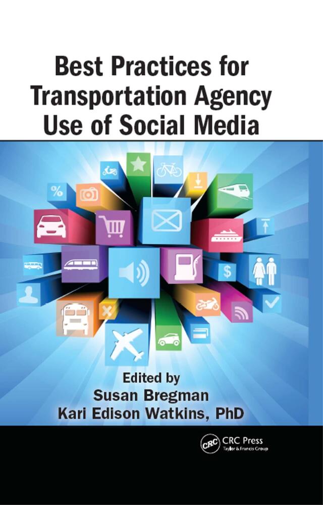 Best Practices for Transportation Agency Use of Social Media