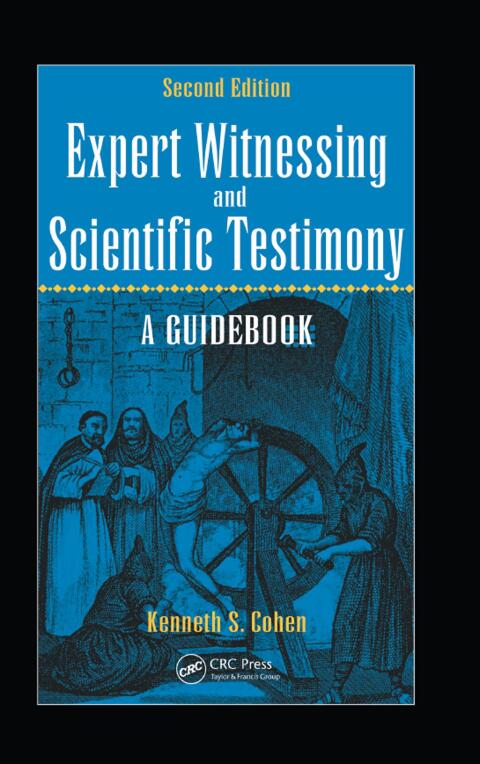 Expert Witnessing and Scientific Testimony 