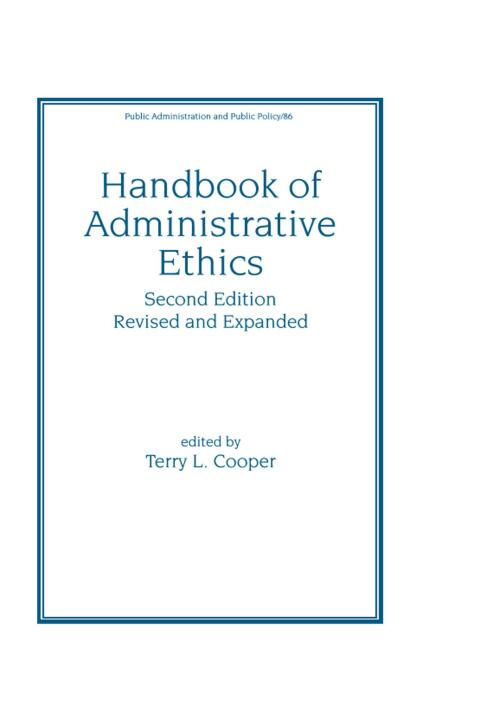 Handbook of Administrative Ethics 