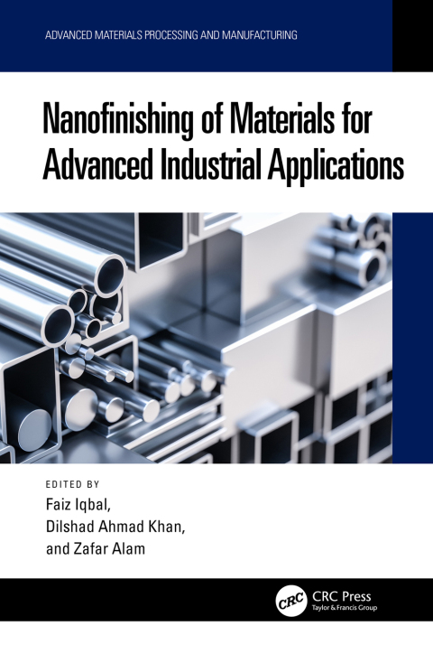 Cover image for book Nanofinishing of Materials for Advanced Industrial Applications