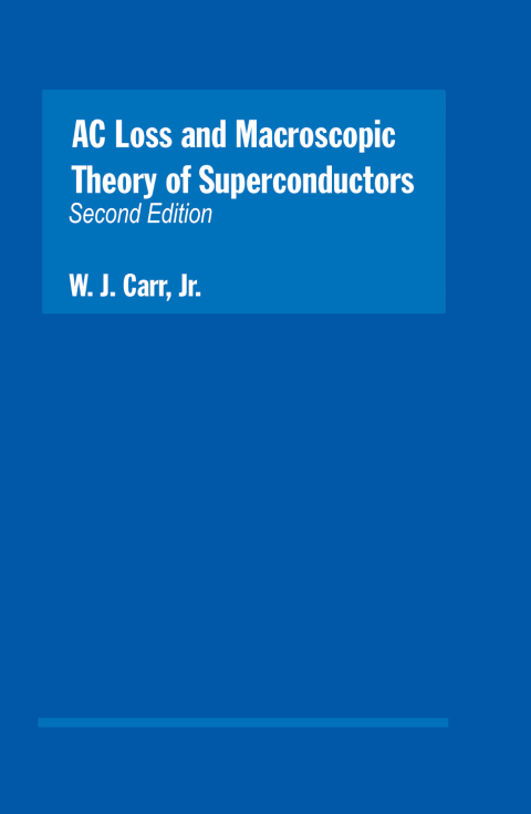 Cover image for book AC Loss and Macroscopic Theory of Superconductors