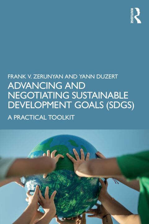 Cover image for book Advancing and Negotiating Sustainable Development Goals (SDGs)