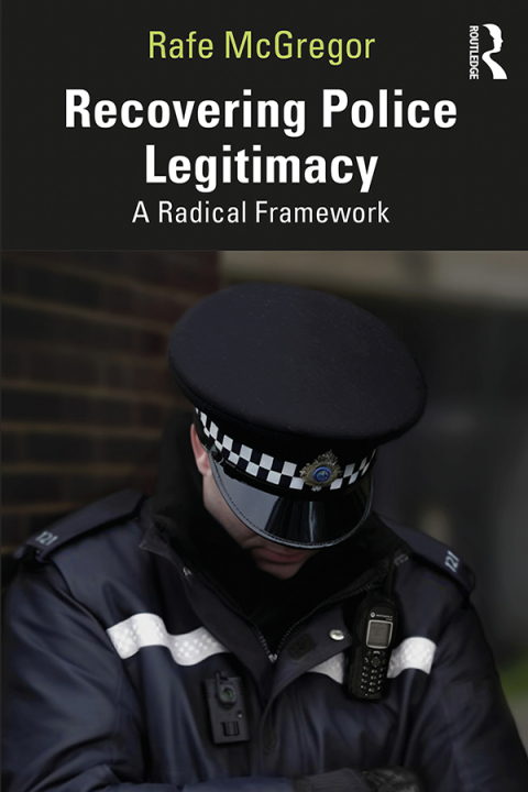 Cover image for book Recovering Police Legitimacy