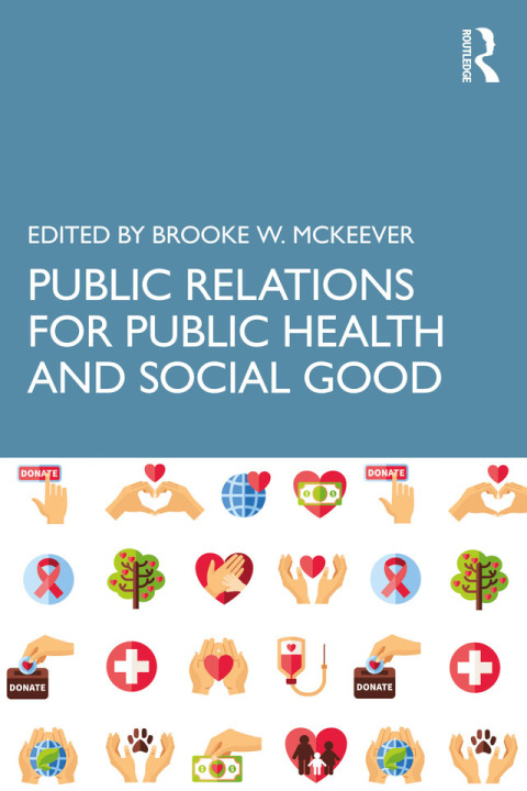 Cover image for book Public Relations for Public Health and Social Good