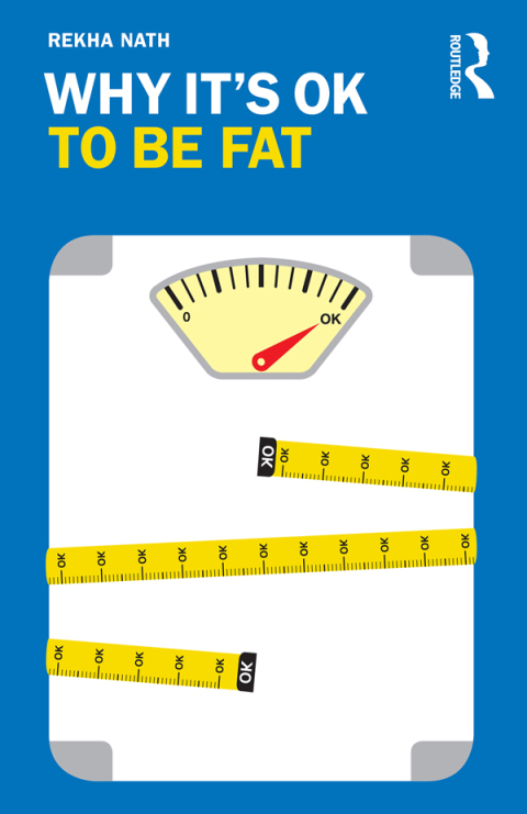 Cover image for book Why It’s OK to Be Fat