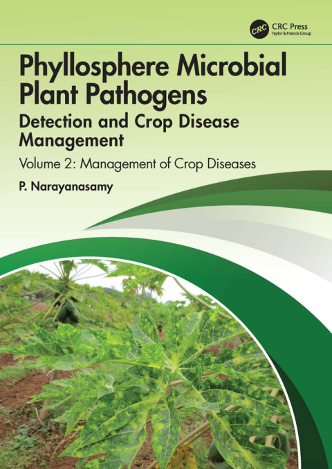 Cover image for book Phyllosphere Microbial Plant Pathogens: Detection and Crop Disease Management