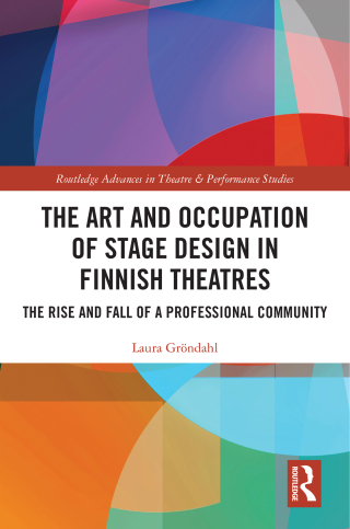 The Art and Occupation of Stage Design in Finnish Theatres
