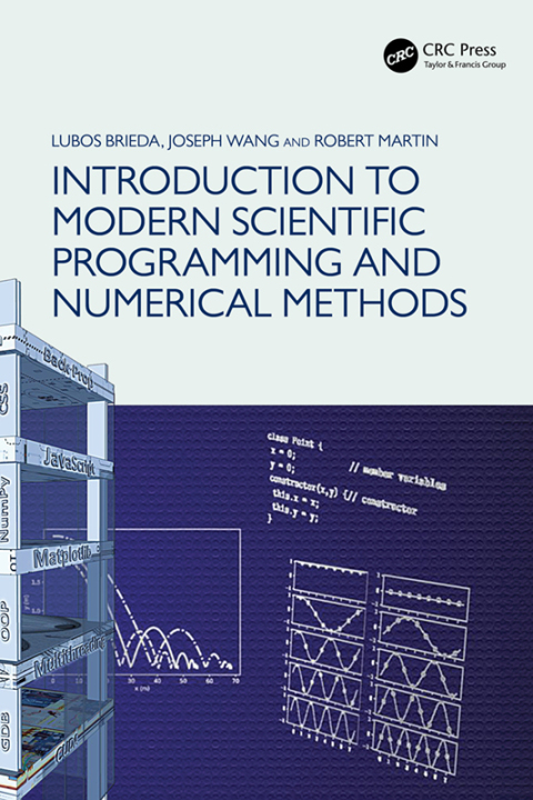 Introduction to Modern Scientific Programming and Numerical Methods 