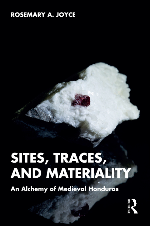 Sites, Traces, and Materiality 