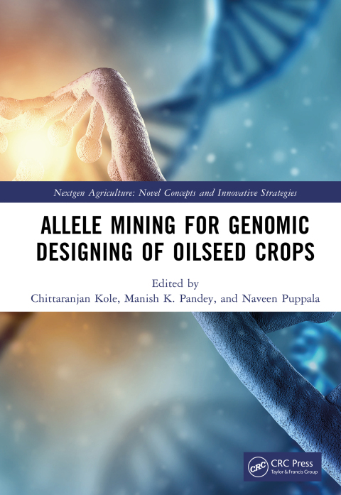 Cover image for book Allele Mining for Genomic Designing of Oilseed Crops