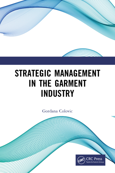 Strategic Management in the Garment Industry 