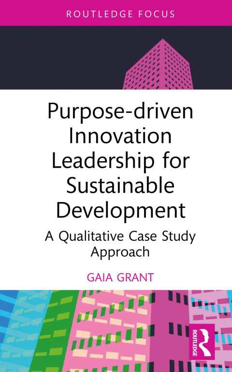 Cover image for book Purpose-driven Innovation Leadership for Sustainable Development