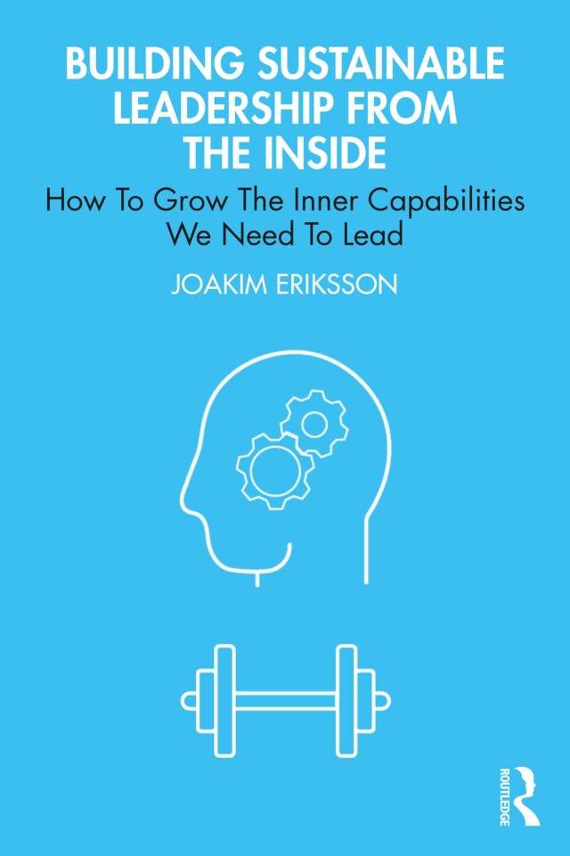 Building Sustainable Leadership from the Inside