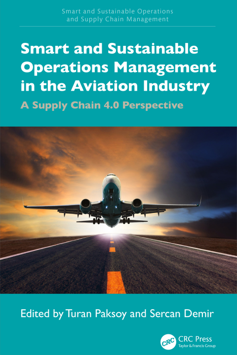 Cover image for book Smart and Sustainable Operations Management in the Aviation Industry