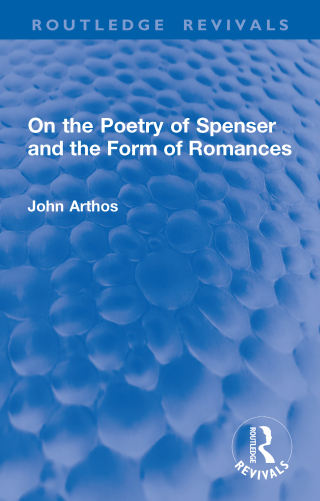 On the Poetry of Spenser and the Form of Romances