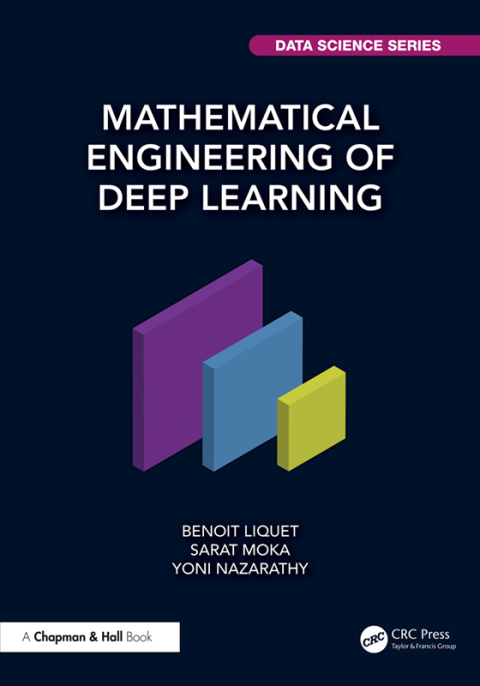 Cover image for book Mathematical Engineering of Deep Learning