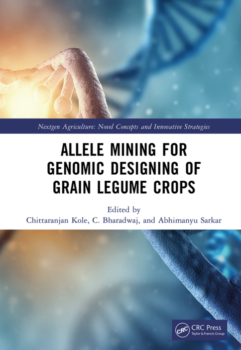 Cover image for book Allele Mining for Genomic Designing of Grain Legume Crops