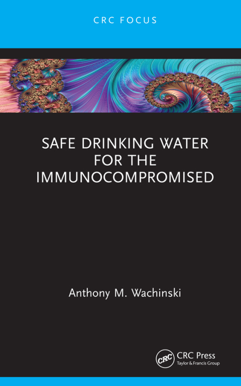 Cover image for book Safe Drinking Water for the Immunocompromised