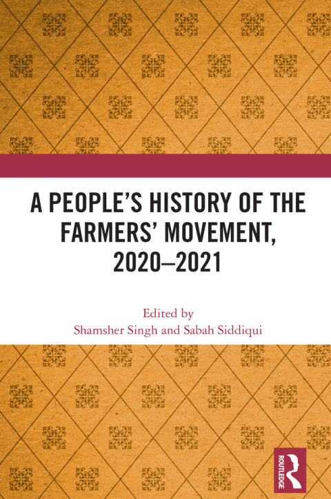 A People's History of the Farmers' Movement, 2020â2021 