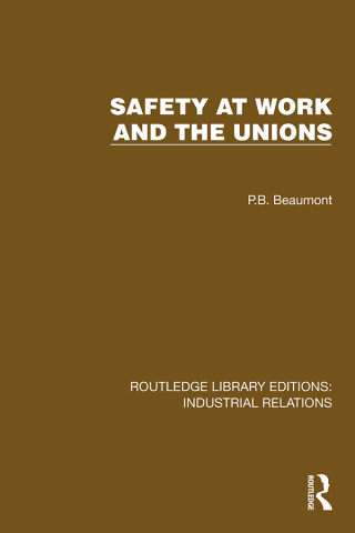 Safety at Work and the Unions