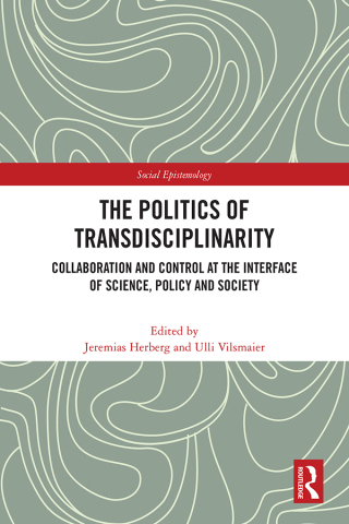 The Politics of Transdisciplinarity