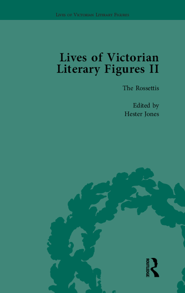 Lives of Victorian Literary Figures, Part II, Volume 3