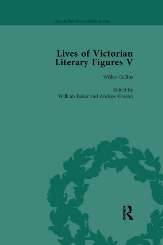 Lives of Victorian Literary Figures, Part V, Volume 2