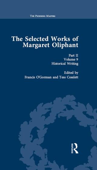 The Selected Works of Margaret Oliphant, Part II Volume 9