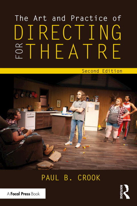 The Art and Practice of Directing for Theatre 