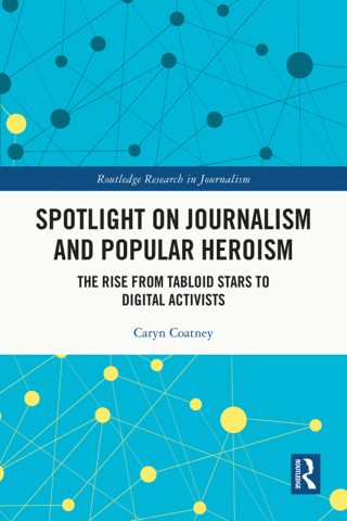 Spotlight on Journalism and Popular Heroism