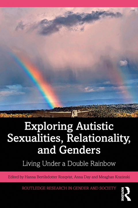 Cover image for book Exploring Autistic Sexualities, Relationality, and Genders