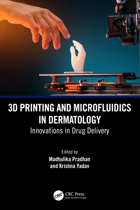 Cover image for book 3D Printing and Microfluidics in Dermatology