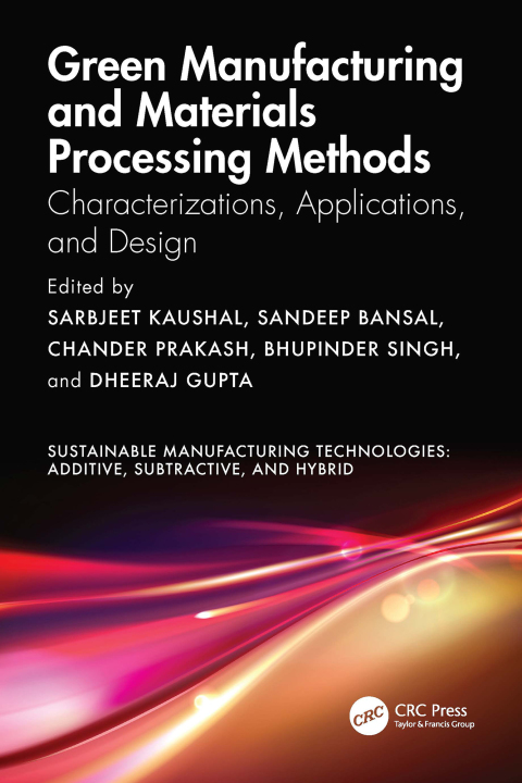 Cover image for book Green Manufacturing and Materials Processing Methods
