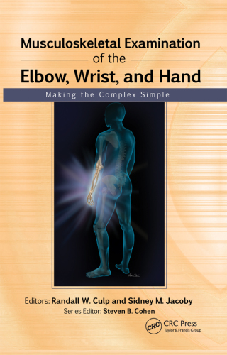 Musculoskeletal Examination of the Elbow, Wrist, and Hand
