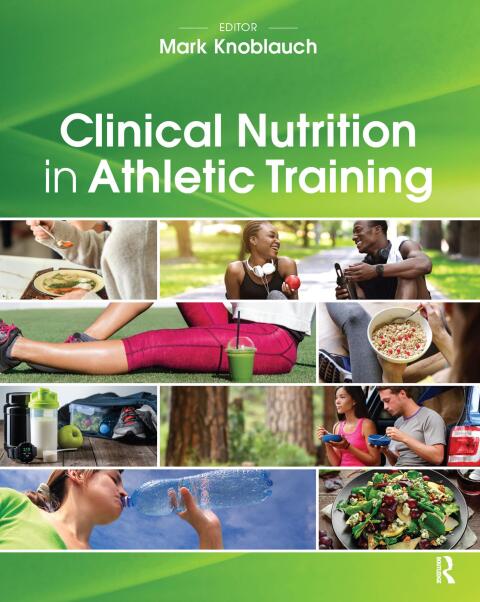 Clinical Nutrition in Athletic Training 