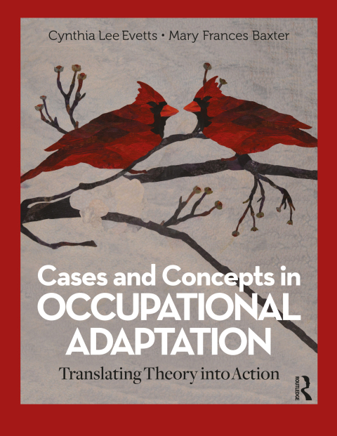 Cases and Concepts in Occupational Adaptation 