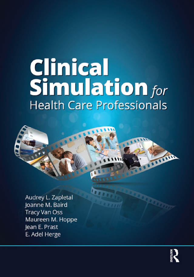 Clinical Simulation for Healthcare Professionals