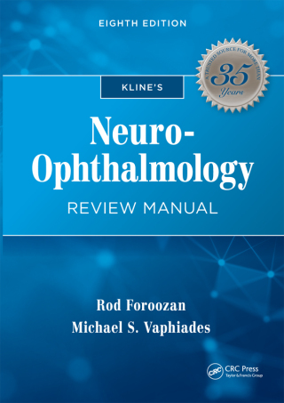 Kline's Neuro-Ophthalmology Review Manual
