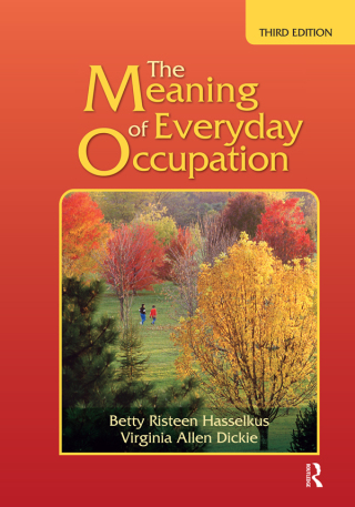 The Meaning of Everyday Occupation
